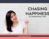Chasing Happiness is Poisoning You. Here's the Antidote.